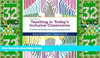 Best Price Teaching in Today s Inclusive Classrooms: A Universal Design for Learning Approach