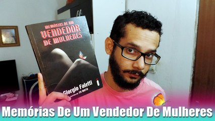 Livro - Memórias De Um Vendedor De Mulheres