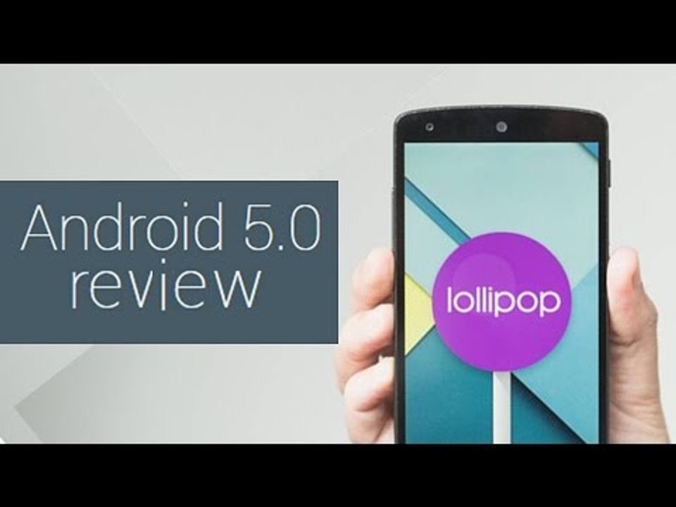 Android 5.0 Lollipop: Review
