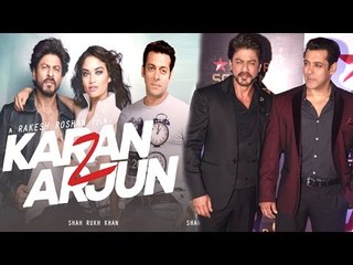 Salman & Shahrukh Khan Announce Making of Karan Arjun 2 Movie