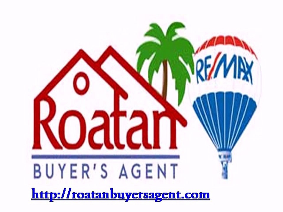 Roatan Real Estate Buyers Agent - Roatan Property