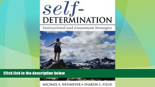 Price Self-Determination: Instructional and Assessment Strategies Michael L. Wehmeyer On Audio