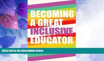 Price Becoming a Great Inclusive Educator (Disability Studies in Education)  On Audio