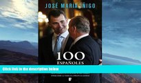 Buy NOW  100 espaÃ±oles y el prÃ­ncipe (Spanish Edition) JosÃ© MarÃ­a Ã�Ã±igo GÃ³mez  Book