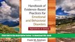 Buy  Handbook of Evidence-Based Practices for Emotional and Behavioral Disorders: Applications in