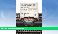 Buy NOW  The Undeclared War between Journalism and Fiction: Journalists as Genre Benders in