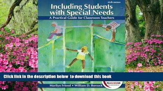 Pre Order Including Students with Special Needs: A Practical Guide for Classroom Teachers (6th