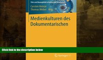 Buy  Medienkulturen des Dokumentarischen (Film und Bewegtbild in Kultur und Gesellschaft) (German