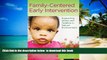 Pre Order Family-Centered Early Intervention: Supporting Infants and Toddlers in Natural