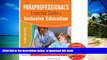 Pre Order The Paraprofessional s Essential Guide to Inclusive Education Peggy A. Hammeken