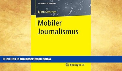 Download Video: Buy  Mobiler Journalismus (Journalistische Praxis) (German Edition) BjÃ¶rn Staschen  Book