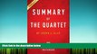 PDF [DOWNLOAD] Summary of the Quartet: By Joseph J. Ellis - Includes Analysis FOR IPAD