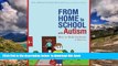 Pre Order From Home to School with Autism: How to Make Inclusion a Success Kay Al-Ghani Full Ebook