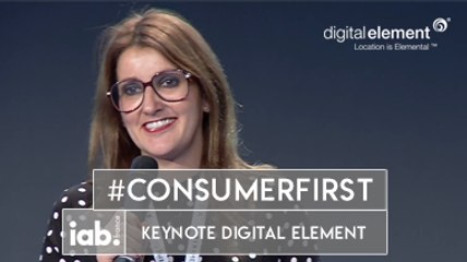 [COLLOQUE 2016] Keynote Digital Element - IP Geolocation : The art of staying relevant in a changing and disruptive digital world ! #ConsumerFirst