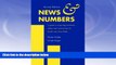 Buy  News and Numbers: A Guide to Reporting Statistical Claims and Controversies in Health and