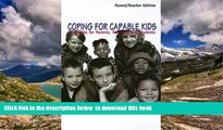 Pre Order Coping for Capable Kids: Strategies for Parents, Teachers, and Students Leonora Cohen
