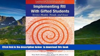 Pre Order Implementing RtI with Gifted Students: Service Models, Trends, and Issues Susan Johnsen