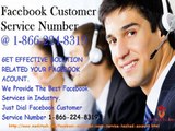 Confronting any specialized issue, Call us On our Facebook customer service number 1-866-224-8319