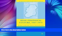 Read Online M. Ballin Irish Periodical Culture, 1937-1972: Genre in Ireland, Wales, and Scotland