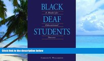 Audiobook Black Deaf Students: A Model for Educational Success Carolyn E. Williamson mp3