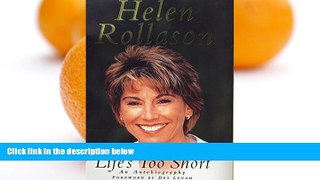 Buy Helen Rollason Life s Too Short: My Autobiography Audiobook Download