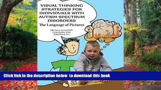 Pre Order Visual Thinking Strategies for Individuals with Autism Spectrum Disorders: The Language