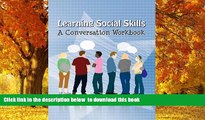 Audiobook Learning Social Skills - A Conversation Workbook Publications Do2learn Publications