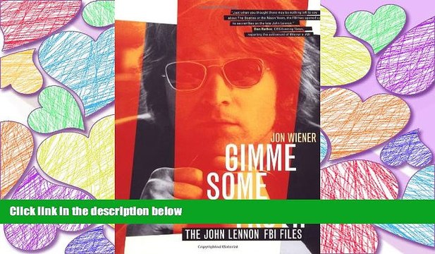 PDF [FREE] DOWNLOAD Gimme Some Truth: The John Lennon FBI Files TRIAL EBOOK