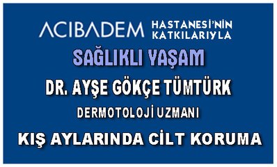 4 ARALIK 2016 SAĞLIKLI YAŞAM DR. AYŞE GÖKÇE TÜMTÜRK