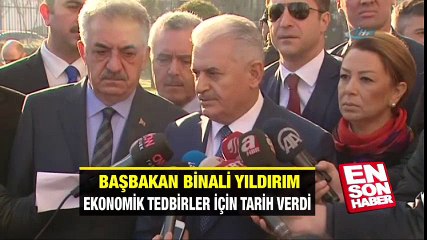 Başbakan Yıldırım ekonomik tedbirler için tarih verdi