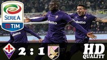 Fiorentina VS Palermo Highlights (Serie A) 04/12/2016