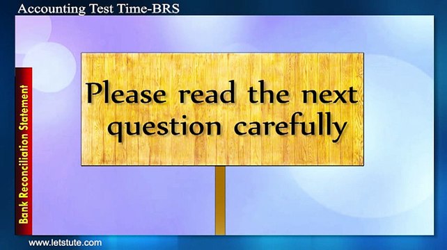 Bank Reconciliation Statement | Accounting Test Time #03 | LetsTute Accountancy