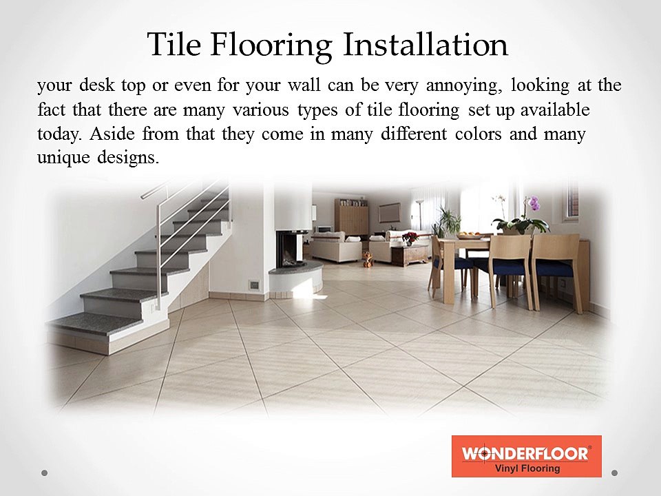 Tile Flooring - Sturdy, Elegant, and Exquisite