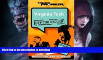 Pre Order Virginia Tech: Off the Record (College Prowler) (College Prowler: Virginia Tech Off the