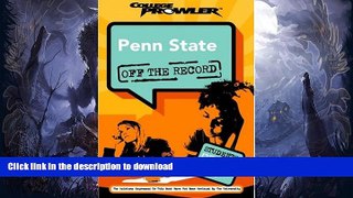 Pre Order Penn State: Off the Record (College Prowler) (College Prowler: Penn State Off the
