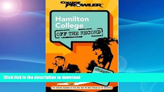 Pre Order Hamilton College: Off the Record (College Prowler) (College Prowler: Hamilton College