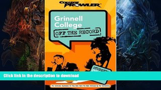 Pre Order Grinnell College: Off the Record (College Prowler) (College Prowler: Grinnell College