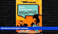 Hardcover Elon University: Off the Record (College Prowler) (College Prowler: Elon University Off
