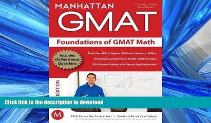 Pre Order Foundations of GMAT Math, 5th Edition (Manhattan GMAT Preparation Guide: Foundations of