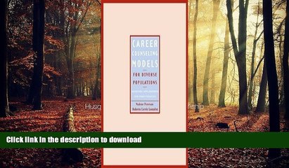 READ Career Counseling Models for Diverse Populations: Hands-On Applications for Practitioners