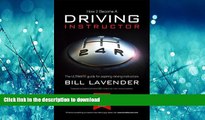 Pre Order How to Become a Driving Instructor: v. 1: The Ultimate Guide for Aspiring Driving