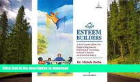 Pre Order Esteem Builders: A K-8 Self Esteem Curriculum for Improving Student Achievement,