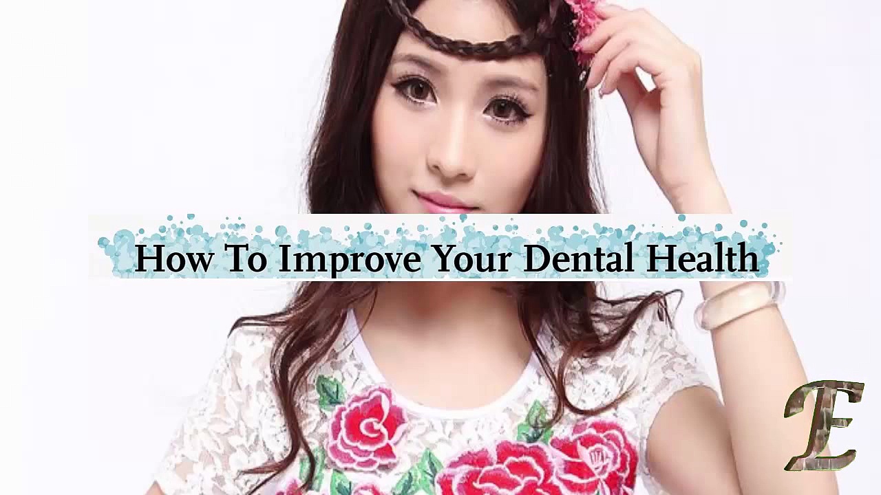 How to improve dental health