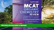 Hardcover Kaplan MCAT Organic Chemistry Review Notes (Kaplan Test Prep)