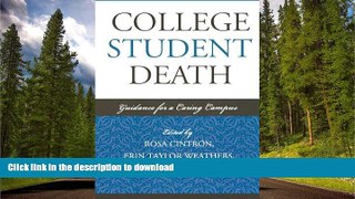 READ College Student Death: Guidance for a Caring Campus (American College Personnel Association