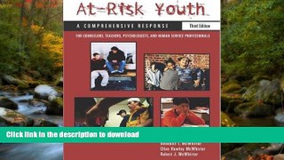 READ At-Risk Youth: A Comprehensive Response: For Counselors, Teachers, Psychologists, and Human