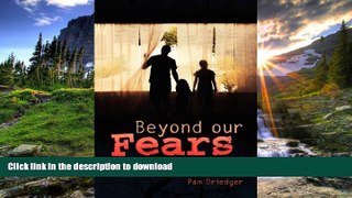 Hardcover Beyond Our Fears/Participant On Book
