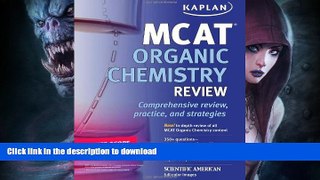 Read Book Kaplan MCAT Organic Chemistry Review Full Book