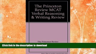 Hardcover The Princeton Review MCAT Verbal Reasoning   Writing Review