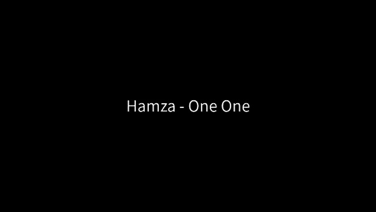 Hamza - One One (Paroles⁄Lyrics)
